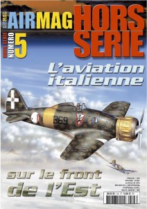 Hors-série Air Mag n°5: L’aviation italienne sur le front de l’est